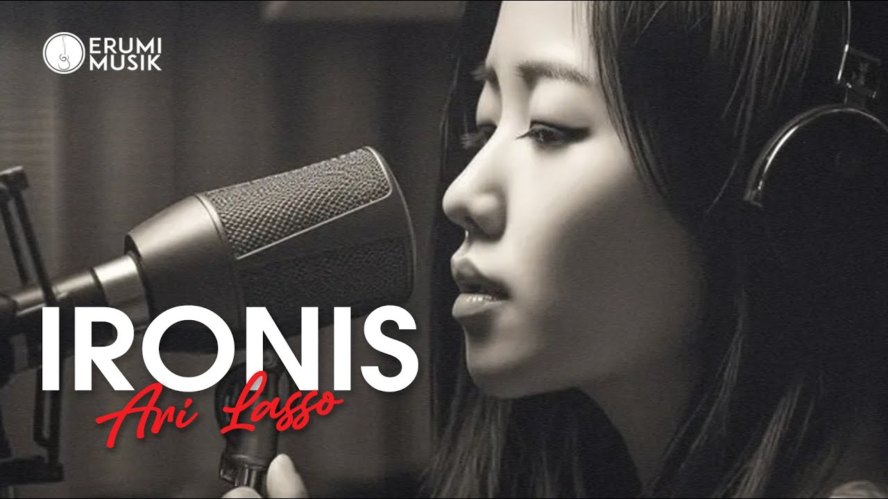 Ari Lasso - Ironis (Cover Erumi) New Aransemen Lagu Hits Indonesia