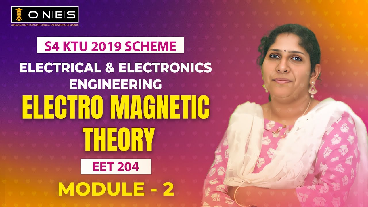 S4 KTU 2019 Scheme QP Solution | EE | ELECTROMAGNETIC THEORY | EMT | EET 204 | MODULE 2 | 2023| ONES