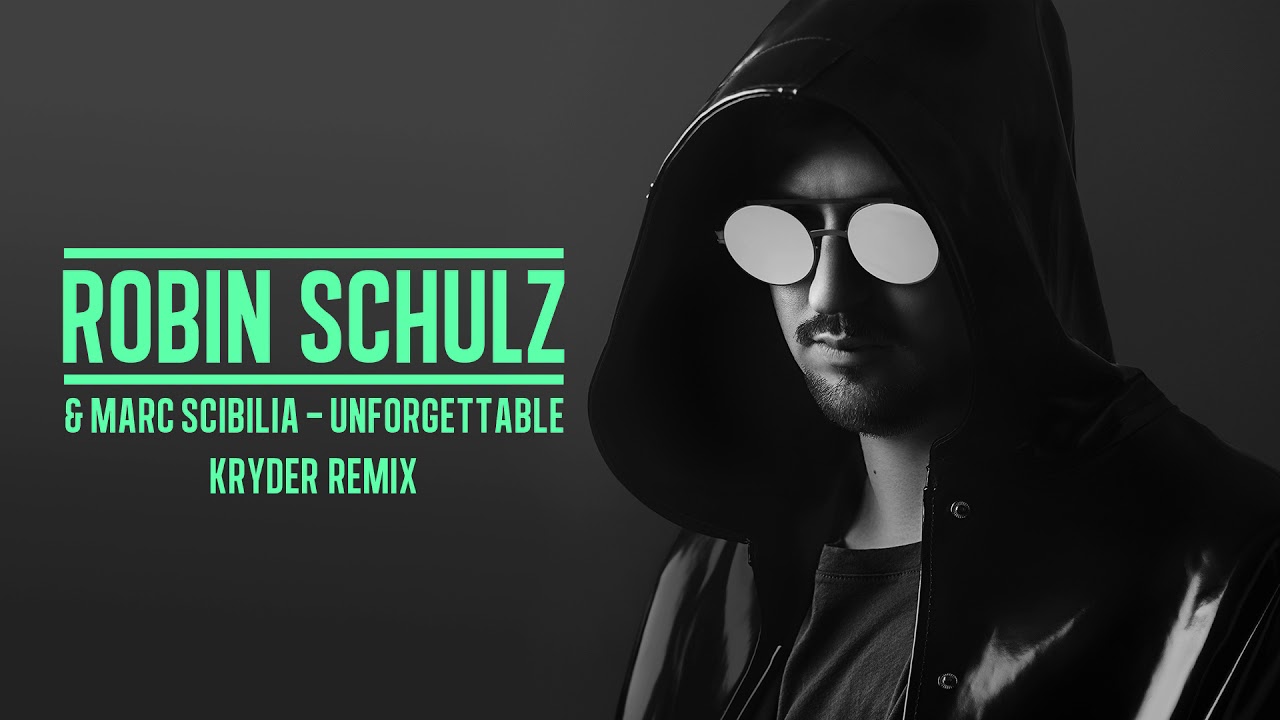 ROBIN SCHULZ & MARC SCIBILIA - UNFORGETTABLE [KRYDER REMIX] (OFFICIAL AUDIO)
