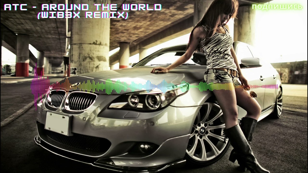 ATC - Around The World (WIB3X Remix)