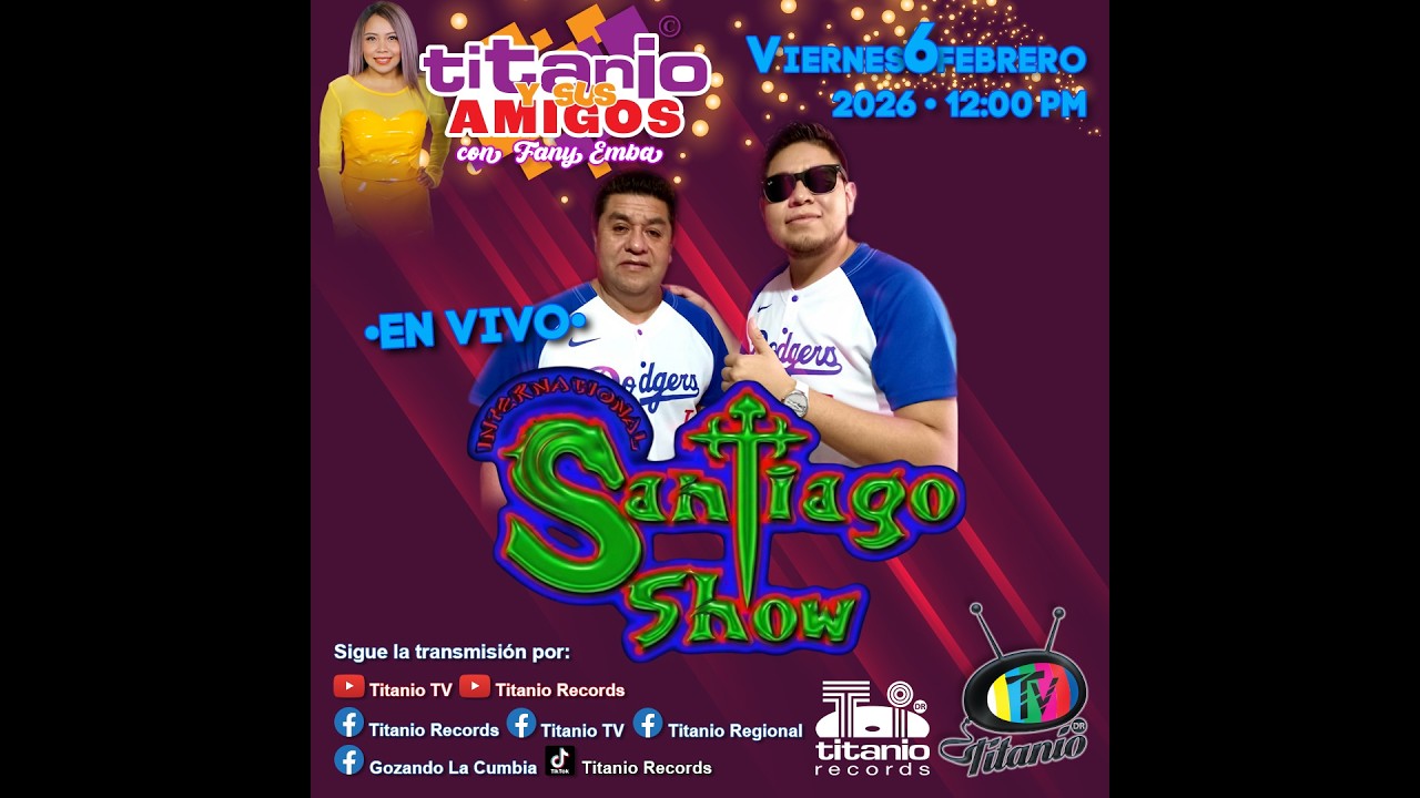 Internacional Santiago Show en Titanio Y Sus Amigos con Fany Emba