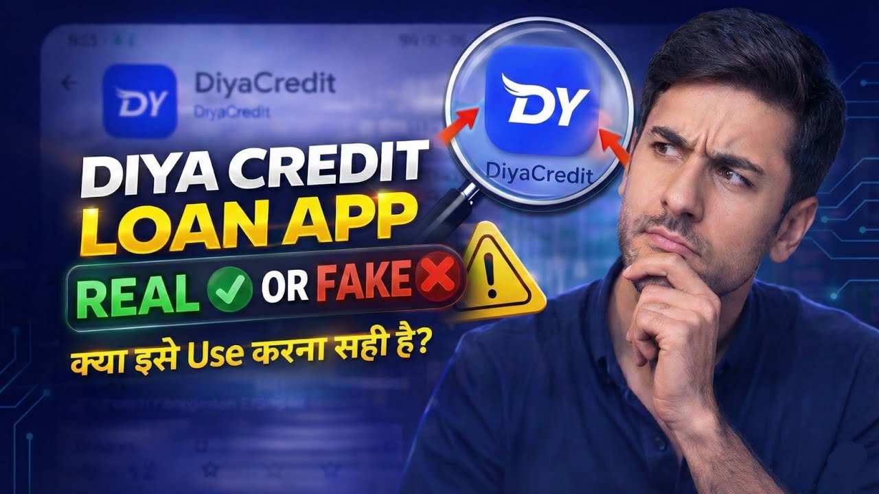 Diya Credit Loan App Review | Diya Credit Real Or Fake? Full Details & User Awareness Guide 