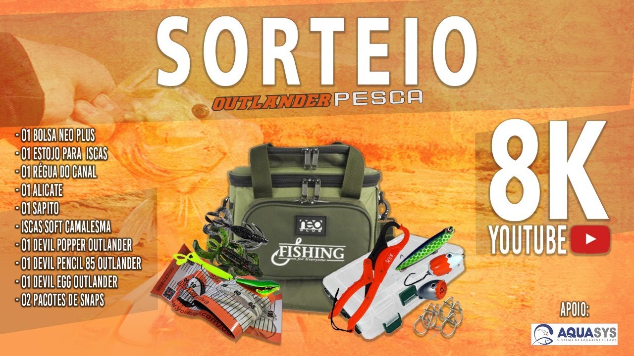 Sorteio p/ 8K Inscritos Outlander Pesca Esportiva - Assista o v&iacute;deo todo