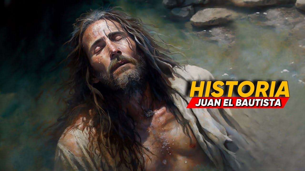 Juan el Bautista - Historia Completa