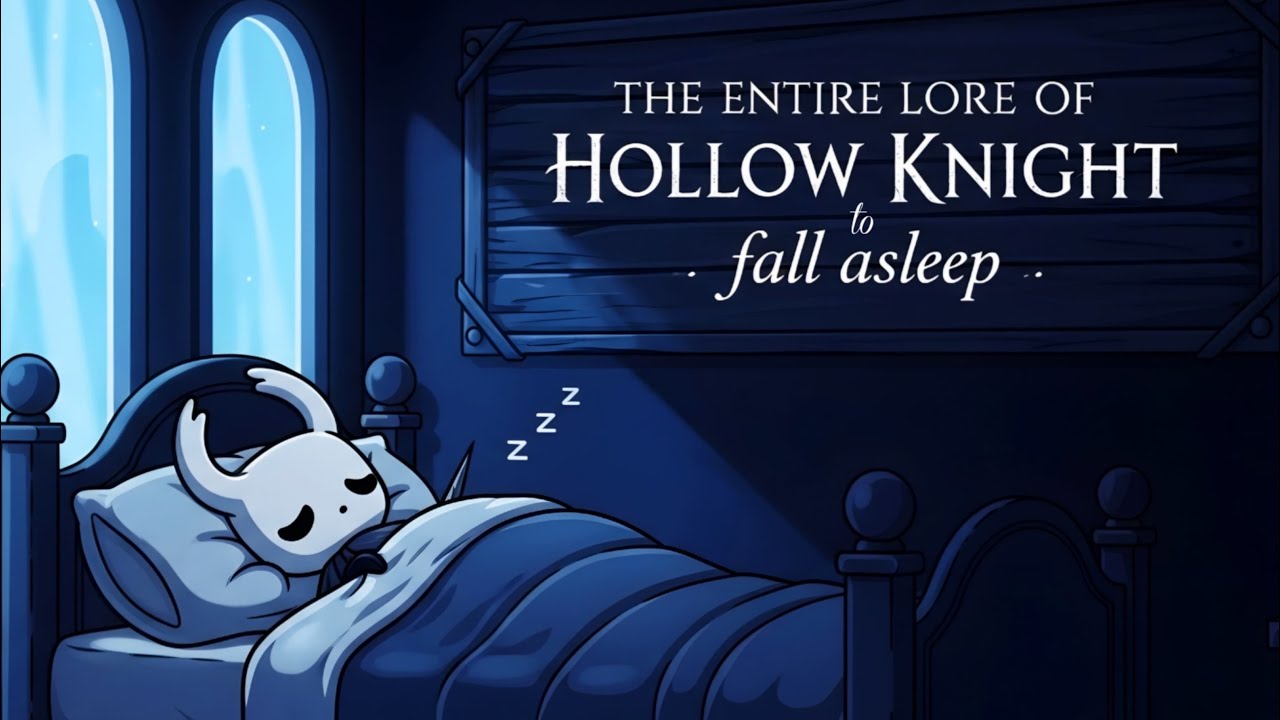 The ENTIRE Lore of Hollow Knight to Fall Asleep