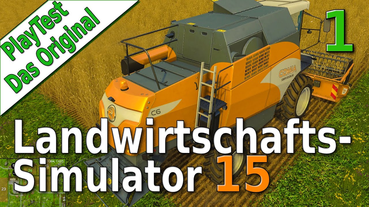 LS15 PlayTest #1 Die Premiere des Landwirtschafts Simulator 15 deutsch HD