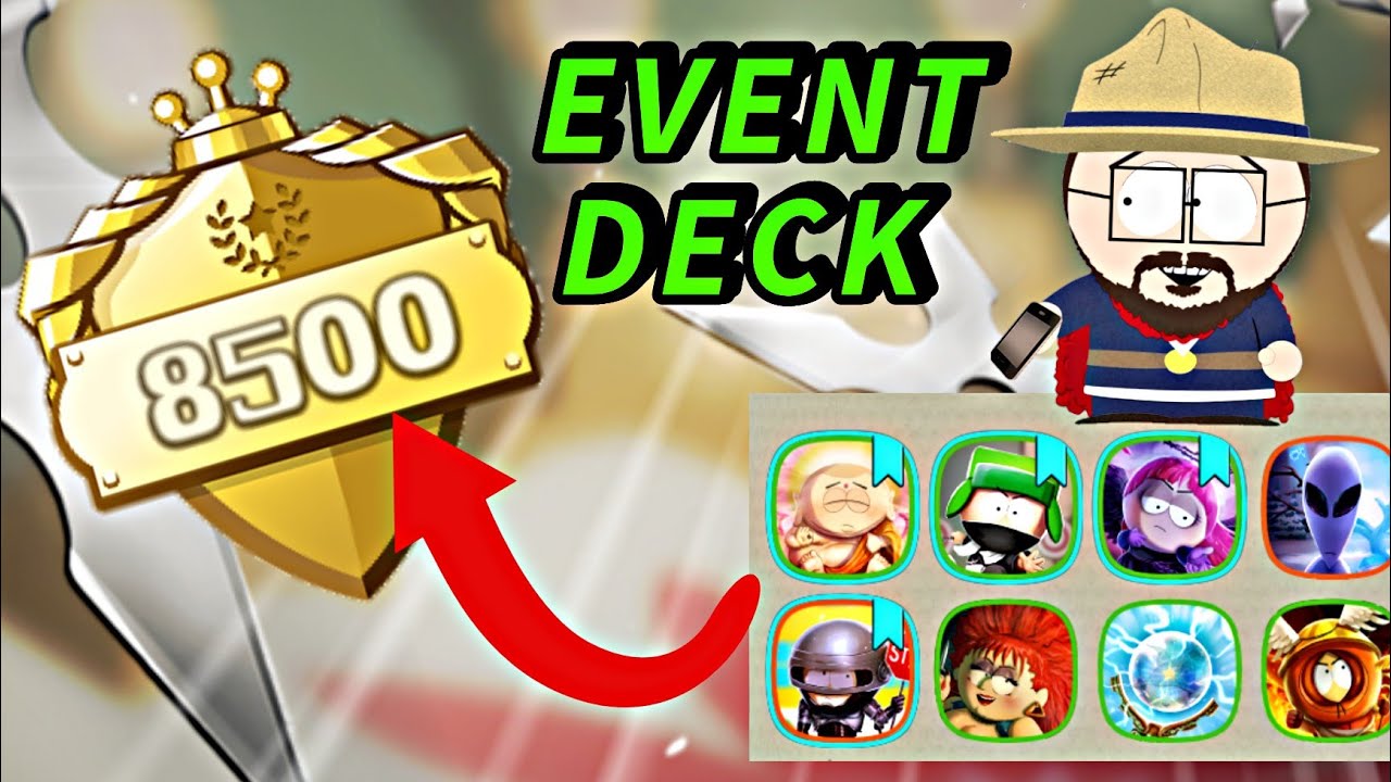 Я достиг 8500 ELO с сильной колодой событий | South Park Phone Destroyer
