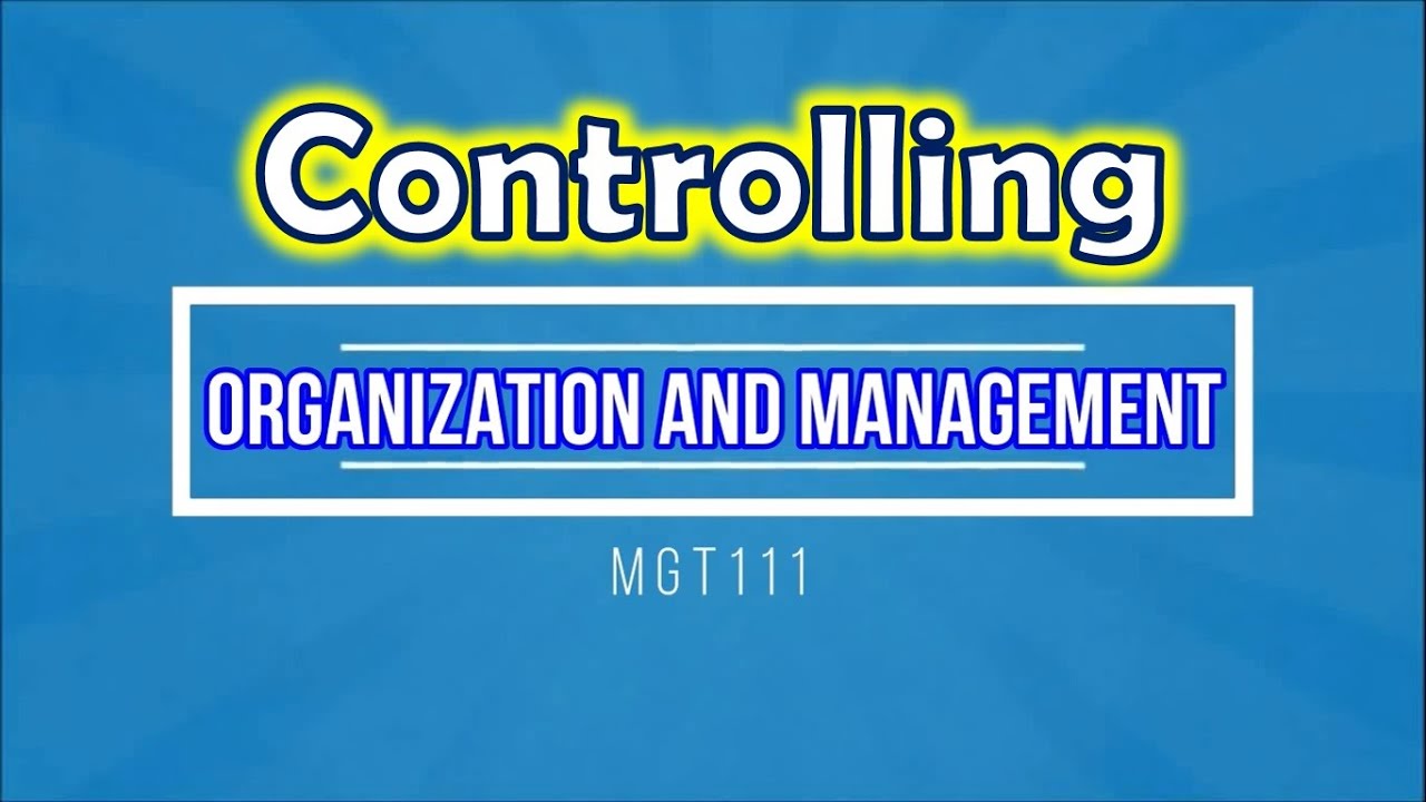 Chapter 10 - Controlling (Organization and Management)