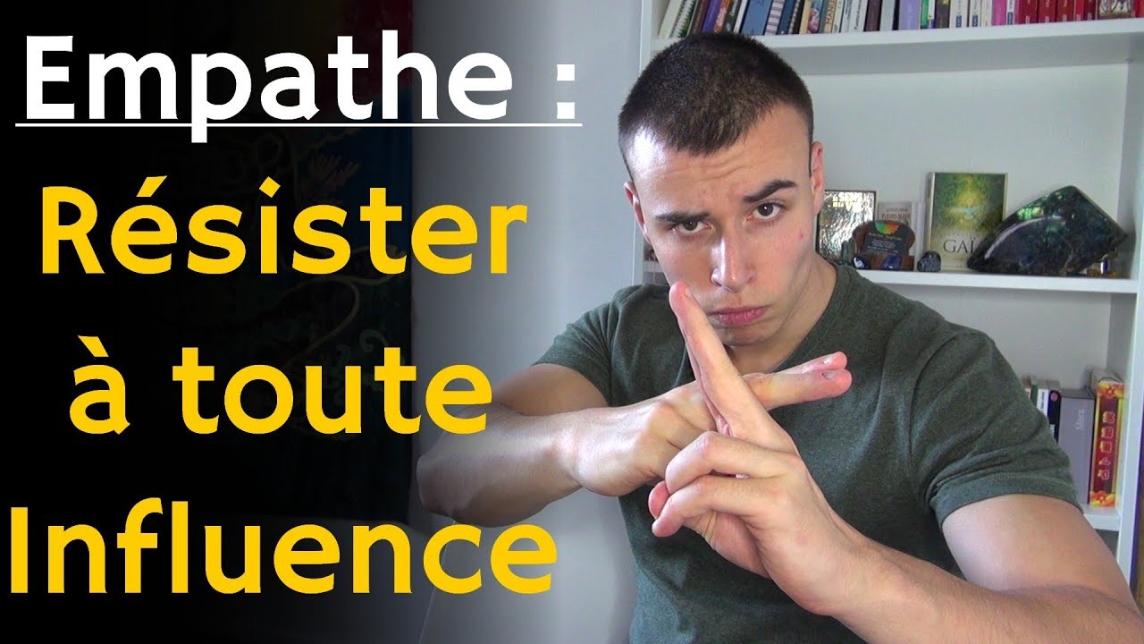 Comment ne pas se faire manipuler et influencer quand on est Empathique