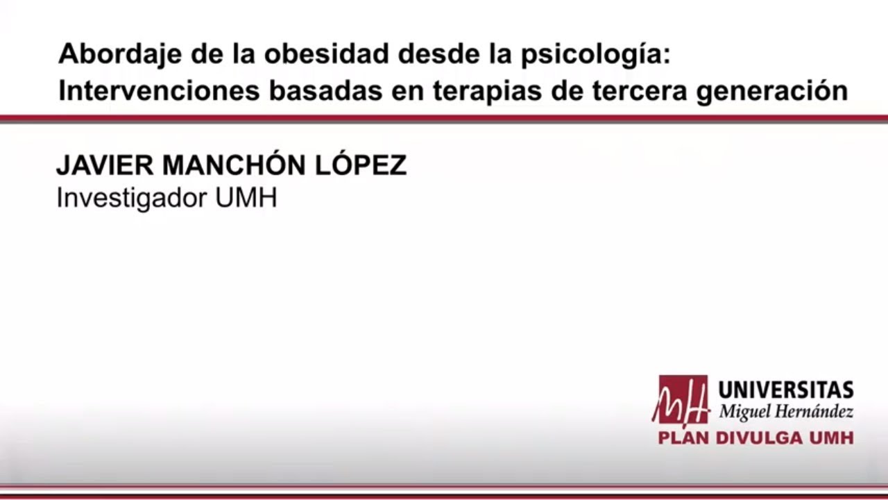 Abordaje de la obesidad desde la psicología: Intervenciones basadas en terapias de 3ª generación