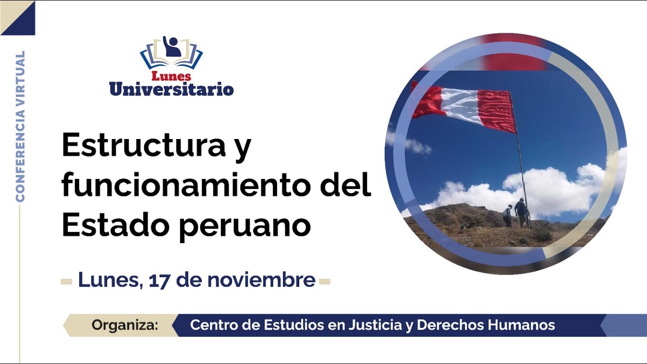#LunesUniversitario | Estructura y funcionamiento del estado peruano