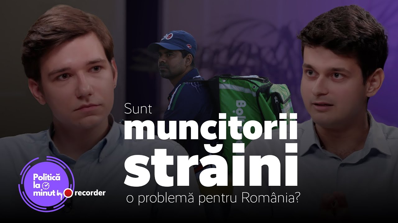 Politică la minut #1. Sunt muncitorii străini o problemă reală pentru România?
