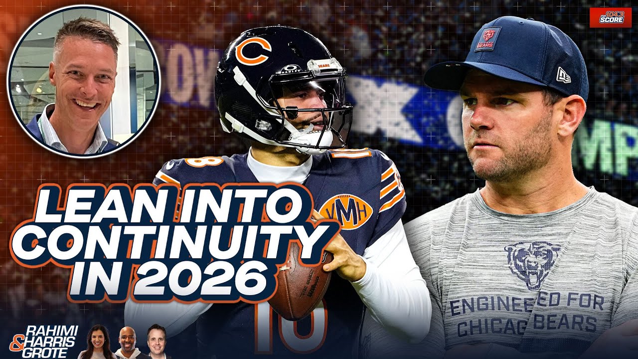 Dan Wiederer: 'Bears have to lean into continuity in 2026' | Rahimi, Harris & Grote