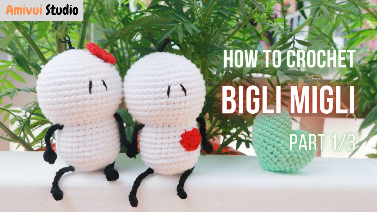 #092 | Bigli Migli Crochet Tutorial (1/3) | How To Crochet Amigurumi Valentine | @AmivuiStudio