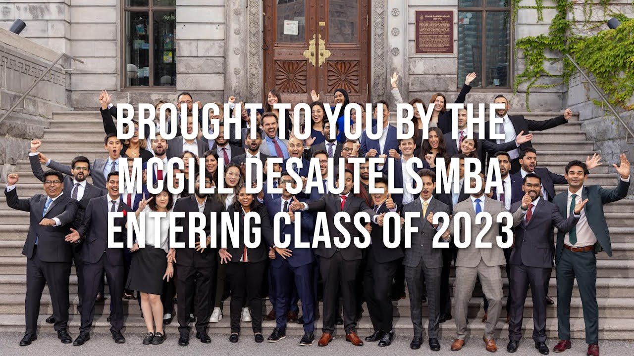 McGill Desautels MBA Lipdub (Entering Class of 2023) - 