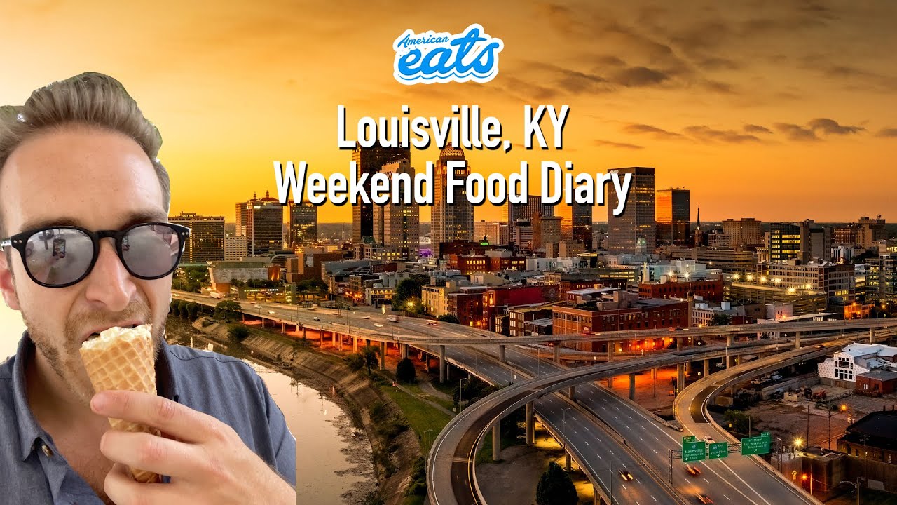 Louisville, Kentucky Weekend Restaurant Diary | American Eats