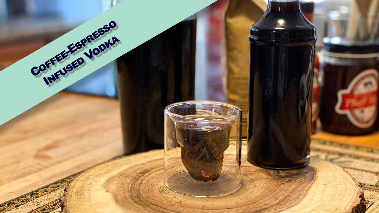 Coffee-Espresso Infused Vodka