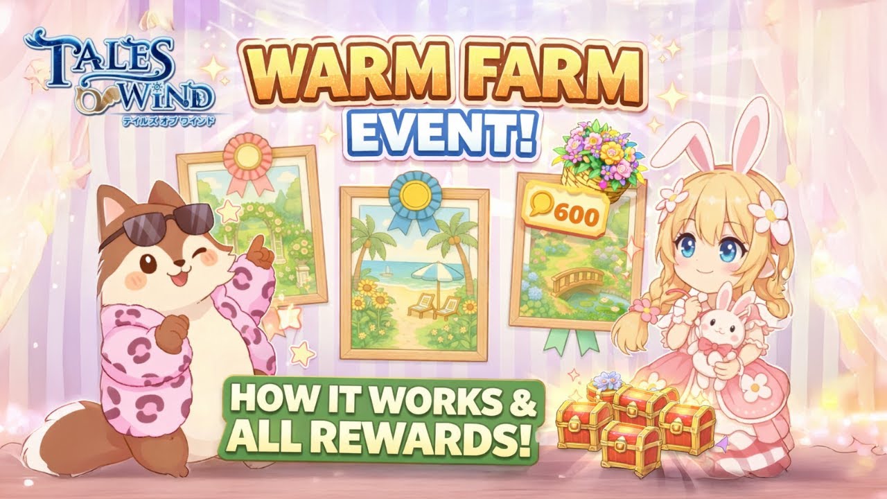 Warm Farm Event Explained – How It Works and All Rewards 🌱✨