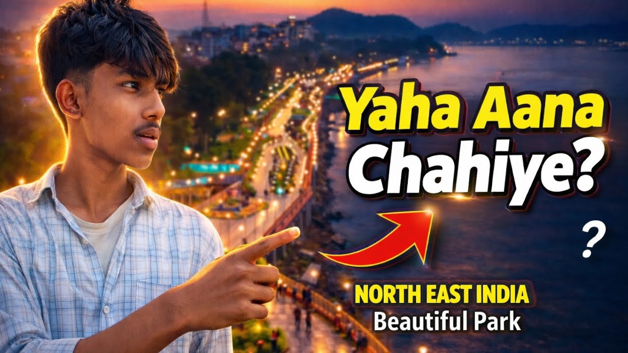 Beautiful Park in Guwahati Assam  🌿 | Brahmaputra Riverfront Vlog