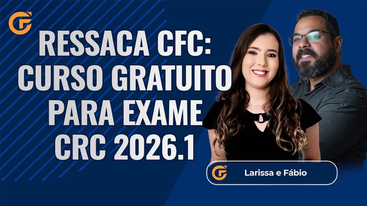 RESSACA CFC: CURSO GRATUITO PARA EXAME CRC 2026.1 | 19.02, 19H30