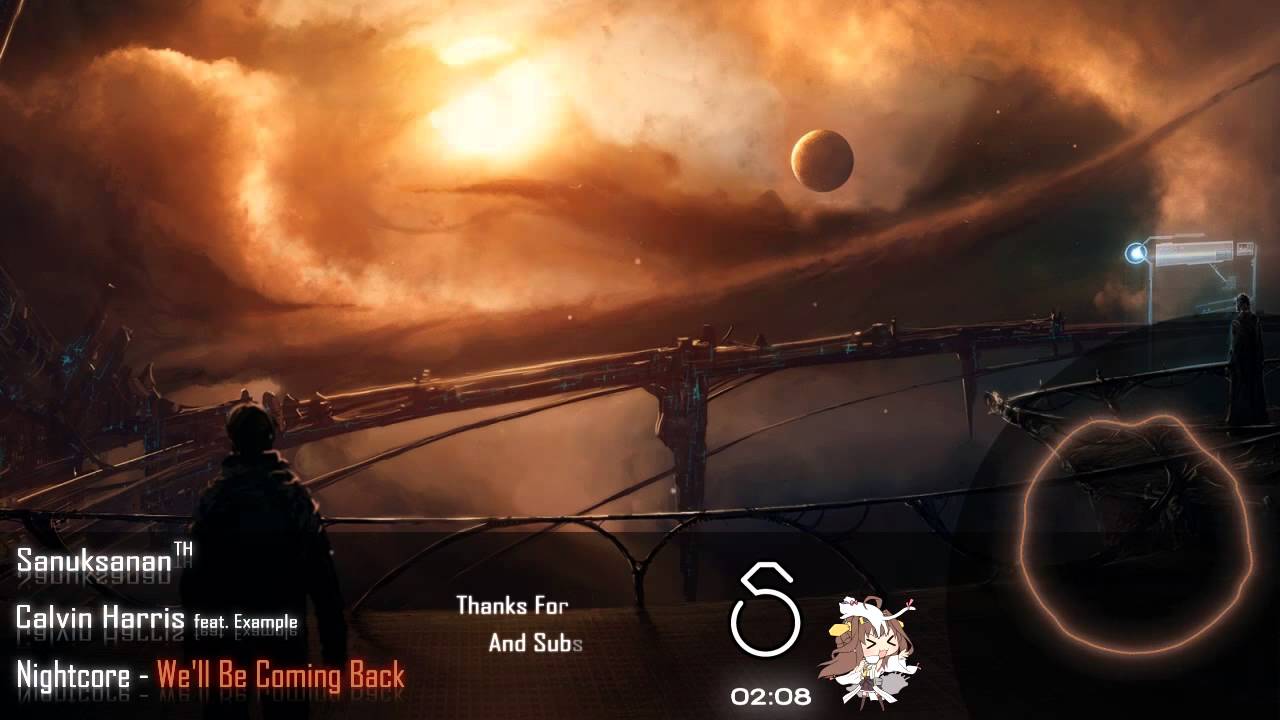 Nightcore - We'll Be Coming Back
