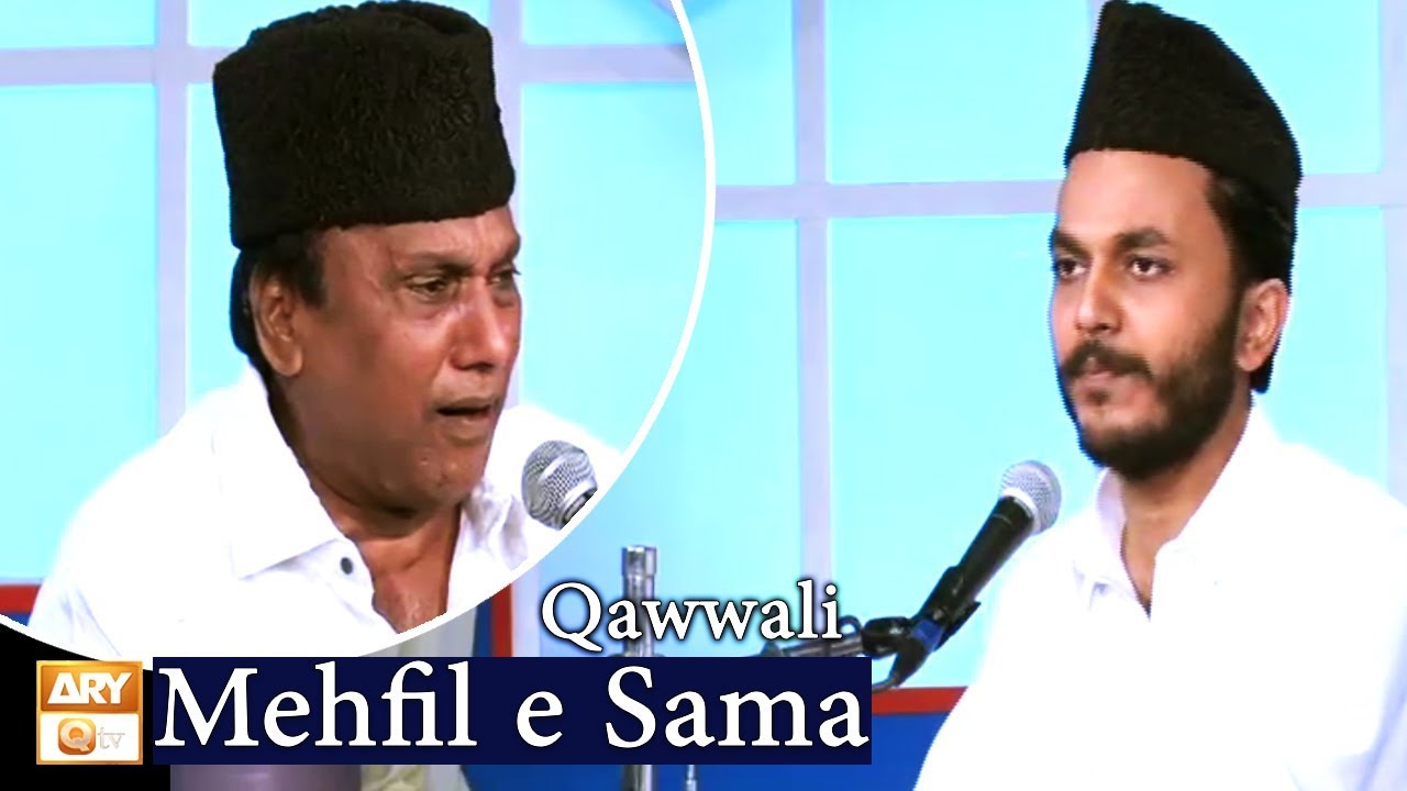 Kalam By Abdullah Niazi - Qawali - Mehfil e Sama - ARY Qtv