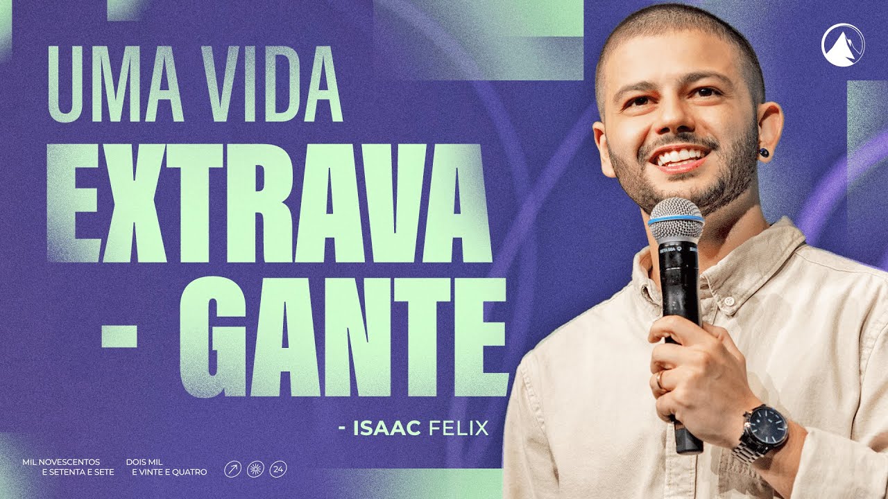 UMA VIDA EXTRAVAGANTE // Isaac Felix