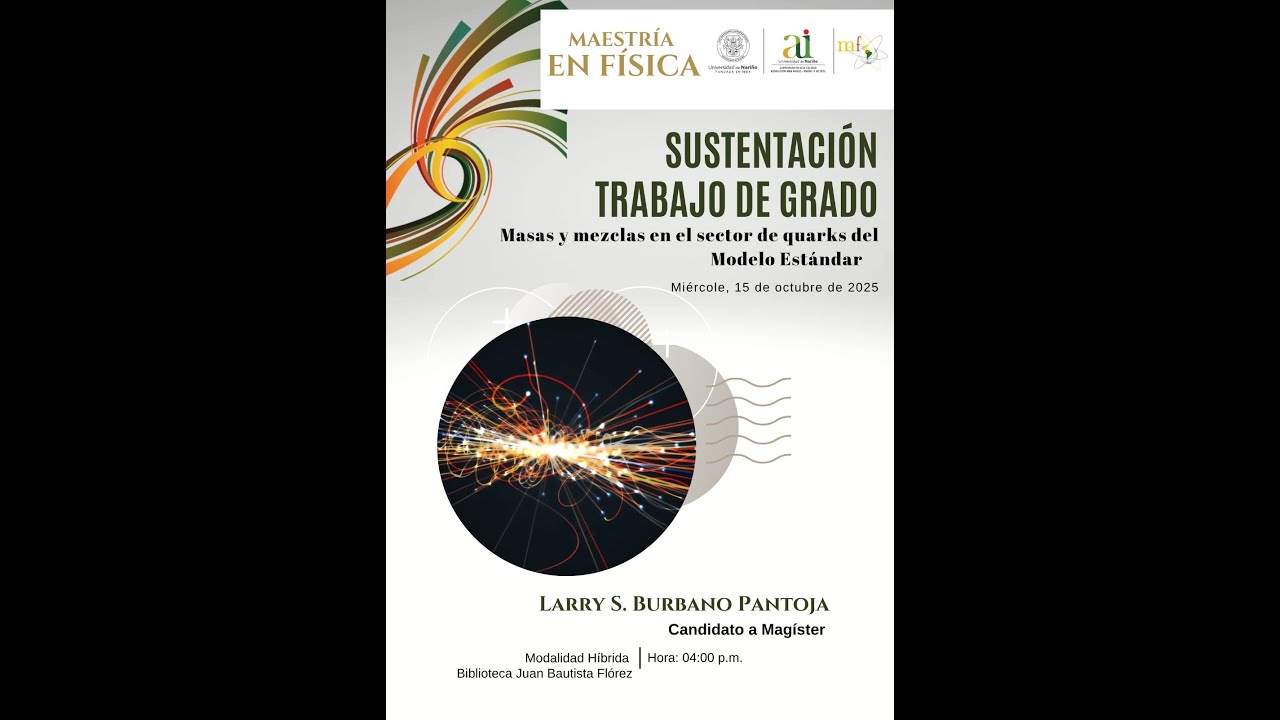 UdeNar: Sustentación de maestria Masas y mezclas en el sector de quarks del Modelo Estándar