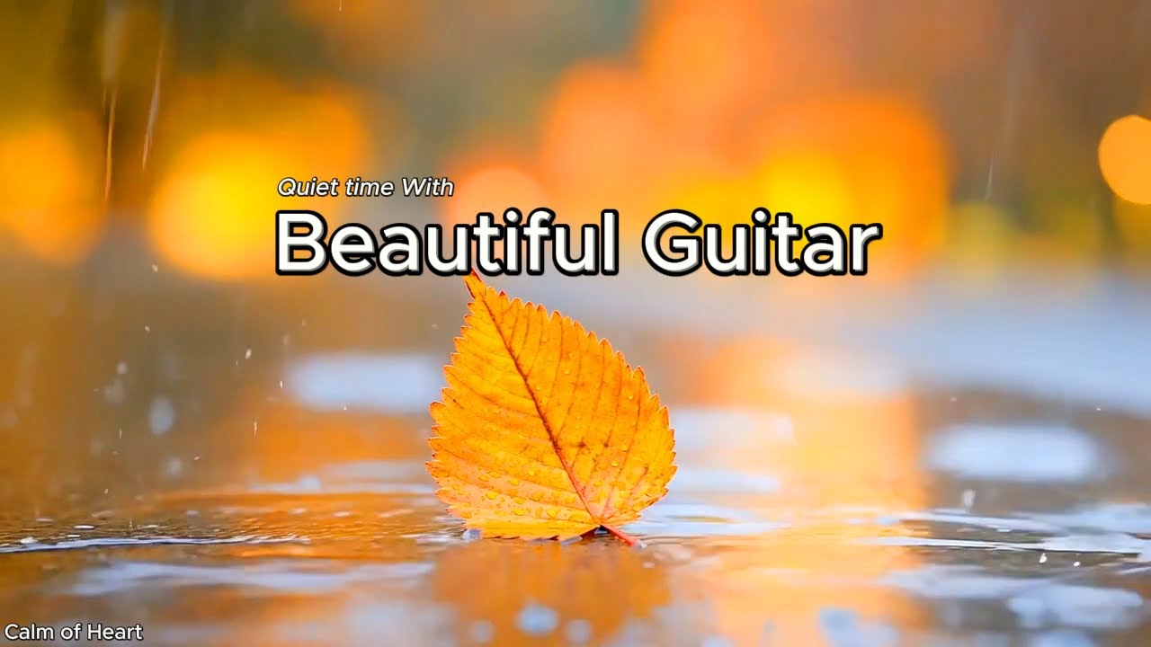 Relaxing Guitar to Relieve Stress🎼Calm Instrumental for Deep Sleep
