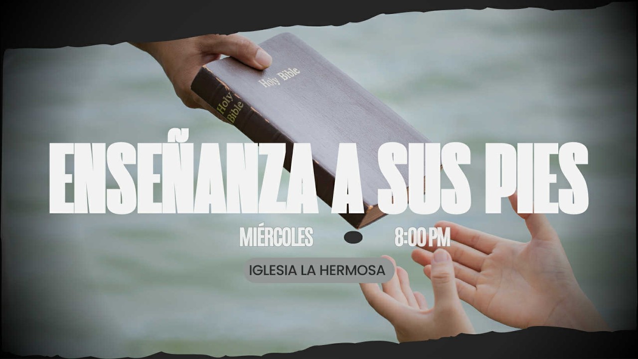 ENSEÑANZA A SUS PIES | 4 MARZO 2026 |@IglesiaLaHermosaPuebla