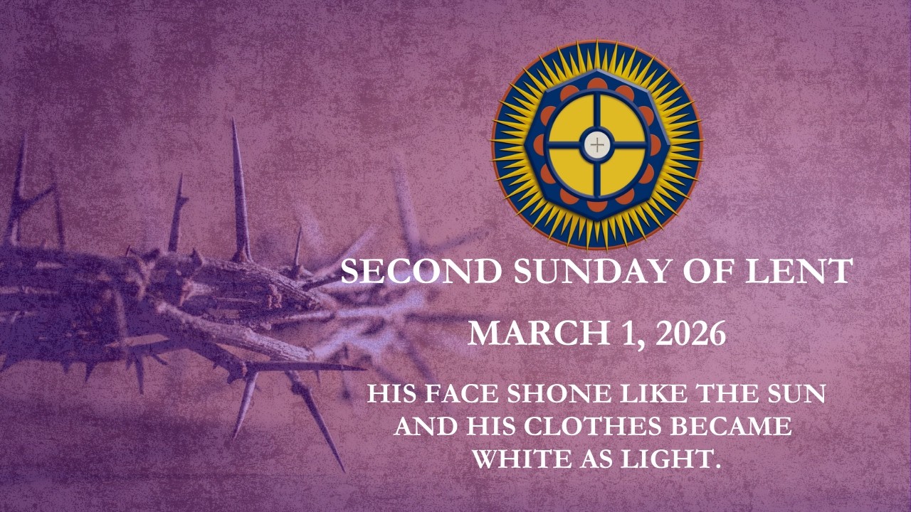 Second Sunday of Lent- March 1, 2026