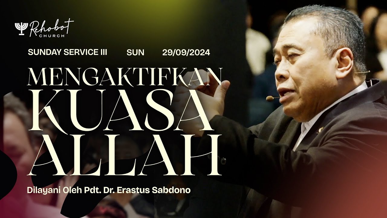 MENGAKTIFKAN KUASA ALLAH | Pdt. Dr. Erastus Sabdono | SS III - 29 September 2024 | 17.30 WIB