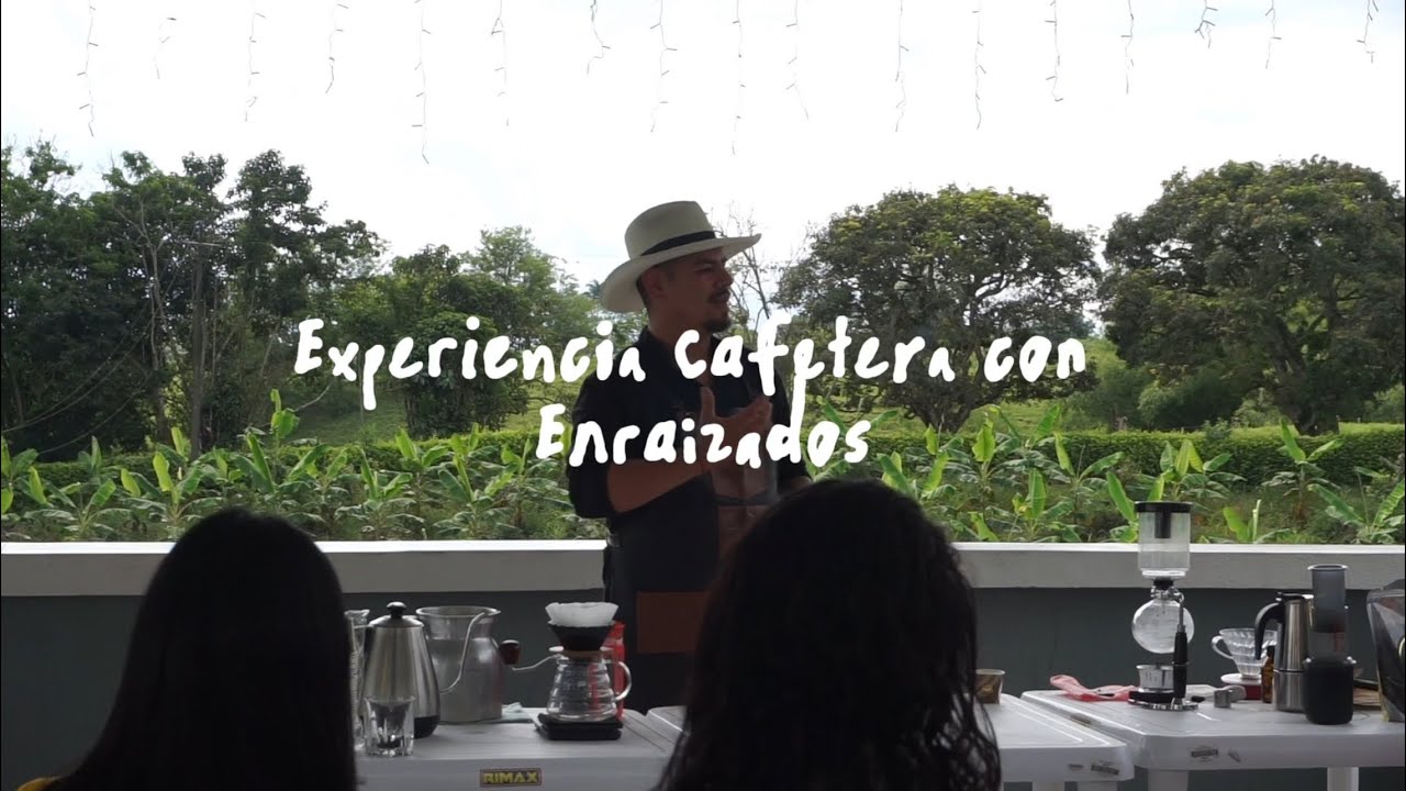 Experiencia Cafetera con Enraizados.