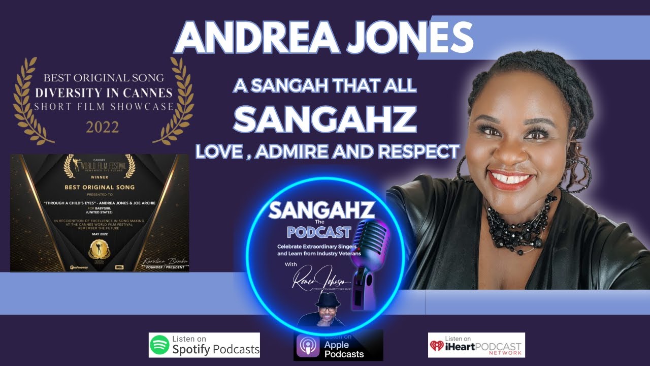 Award Winning Song Writer / Singer Andrea Jones talks with Romeo Johnson and SANGAHZ the Podcast