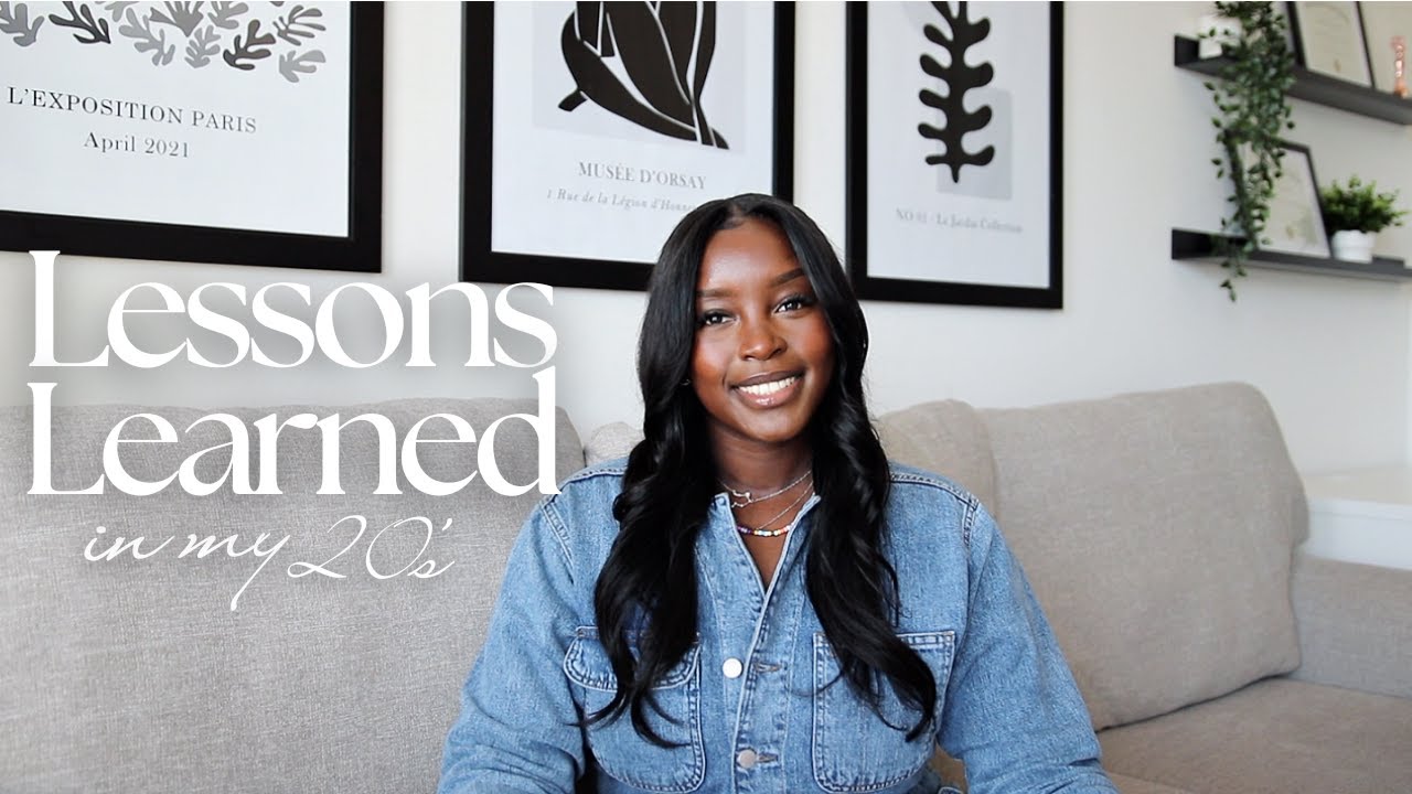 #GirlChat | Lessons I Learned in my 20's | Finances + Relationships + Self-Love, etc.