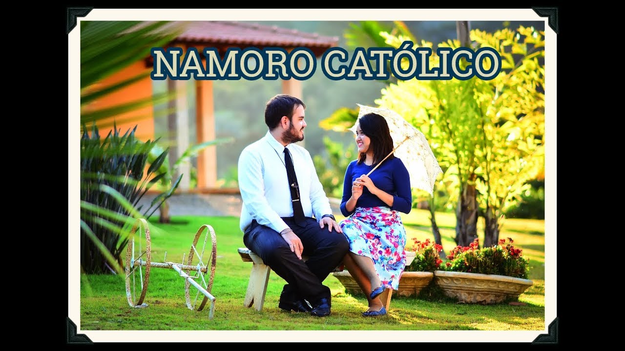 O que é o NAMORO CATÓLICO?