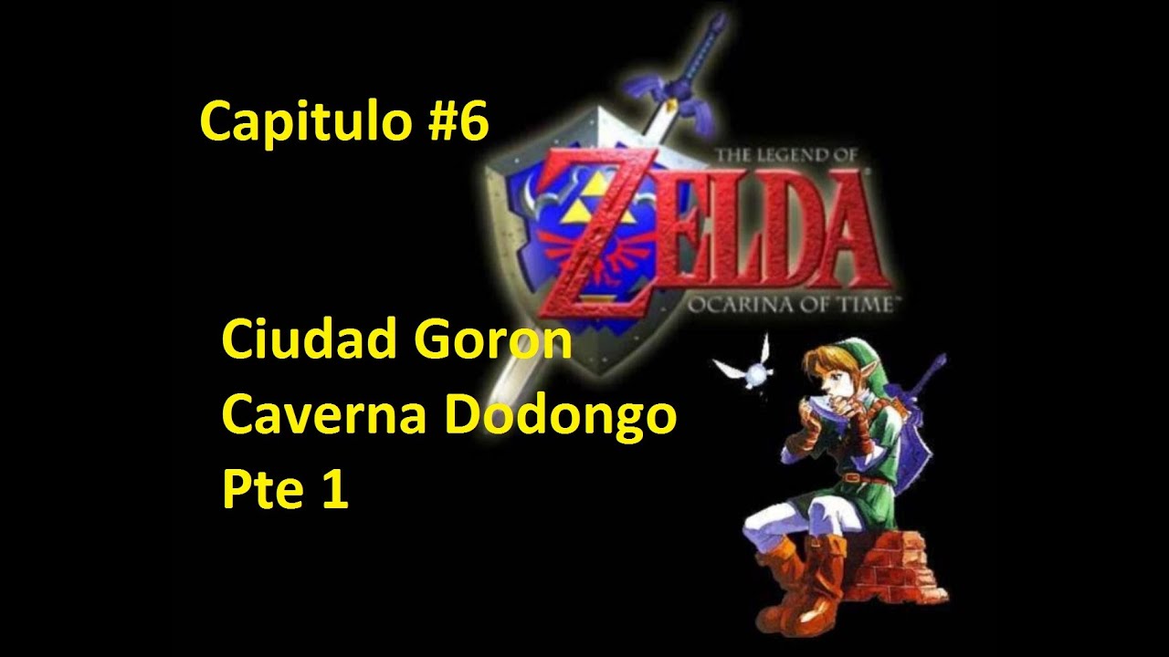 The Legend Of Zelda Ocarina Of Time | Capitulo 6 | Espa&ntilde;ol Latino | HD