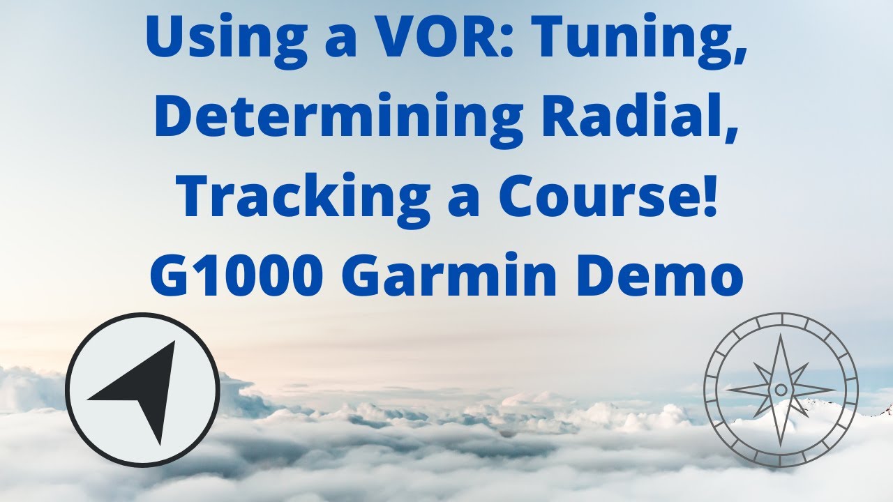 Using a VOR: Tuning, Determining Radial, Tracking Course on G1000 Garmin HSI Demo IFR Pilot Training