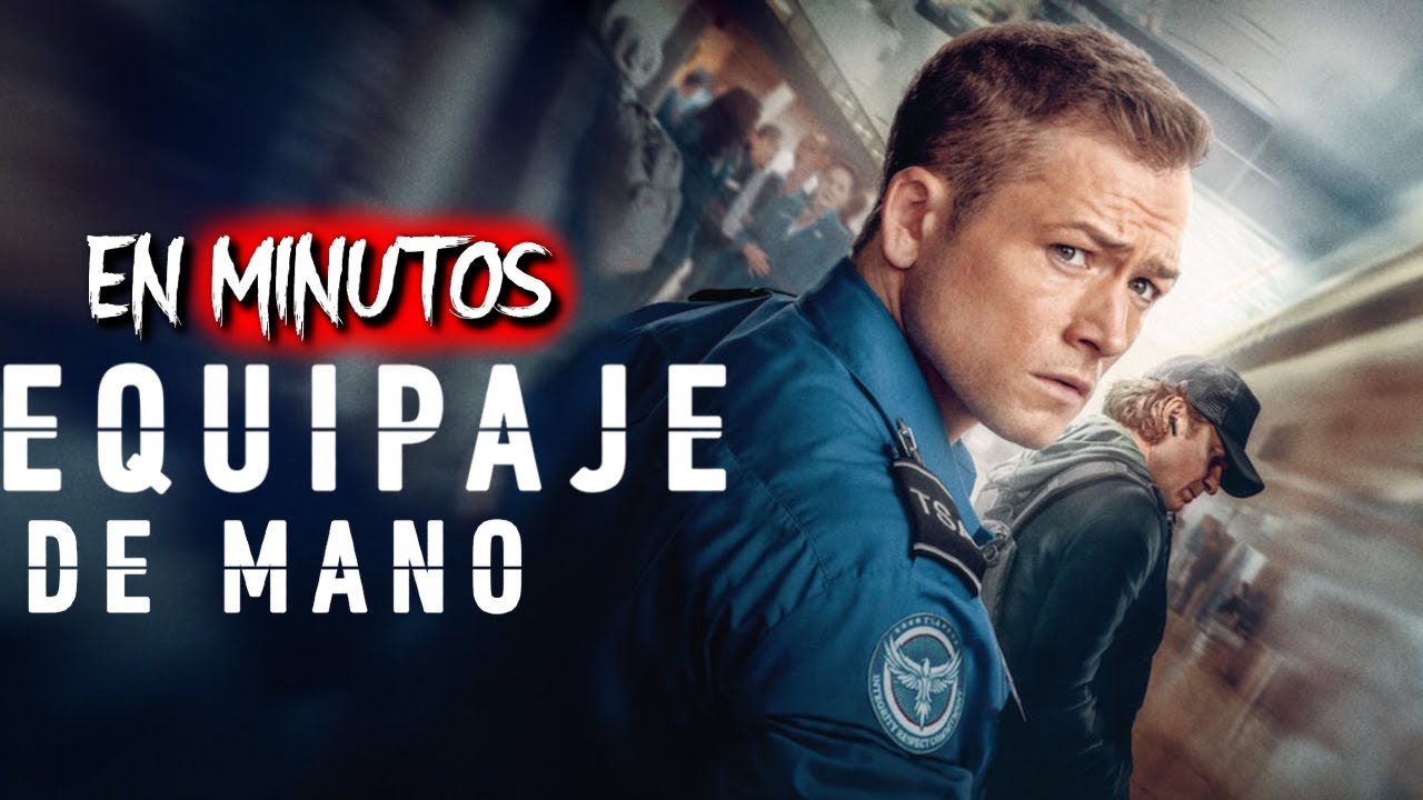 EQUIPAJE DE MANO (Resumen) EN MINUTOS