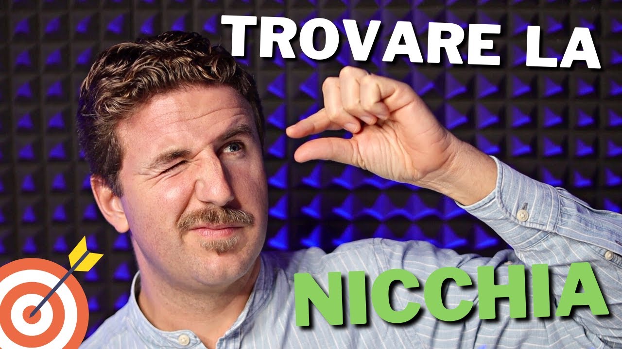 Trovare e scegliere la propria NICCHIA DI MERCATO?