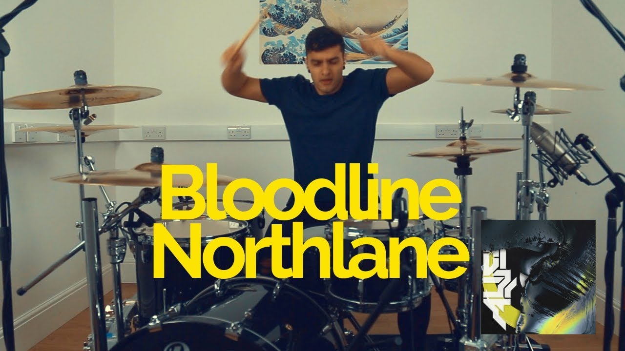 Bloodline - Northlane - Drum Cover
