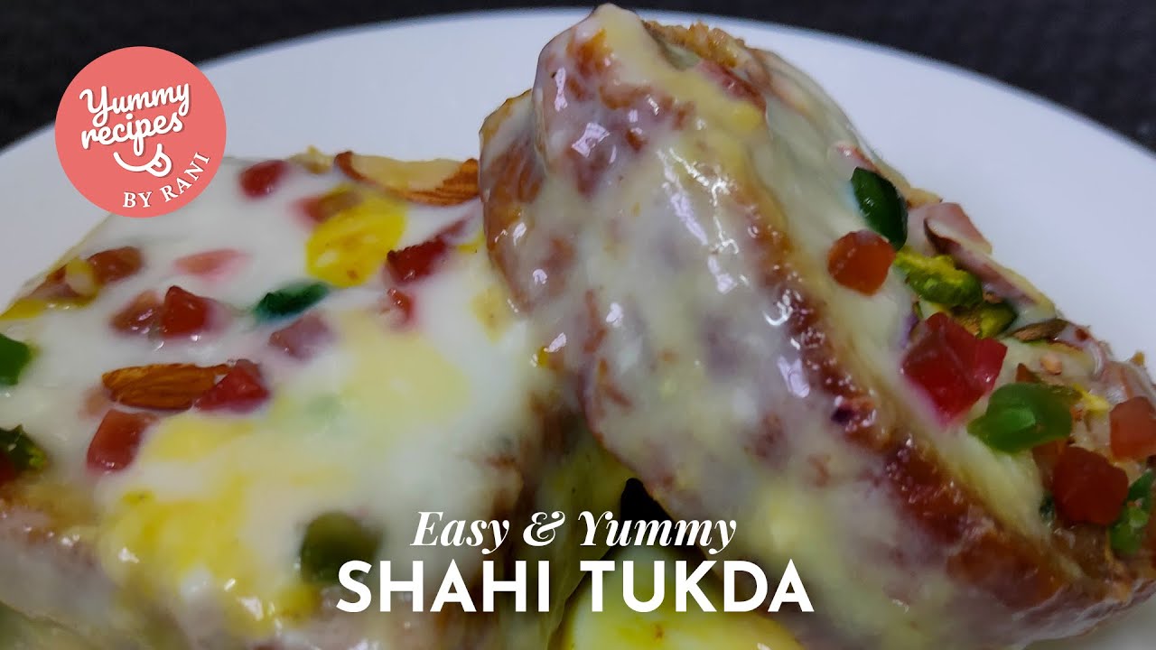 Shahi Tukda Recipe (Hindi or Urdu) शाही टुकड़ा कैसे बनायें  (2022) | Authentic Shahi Tukra by YRR