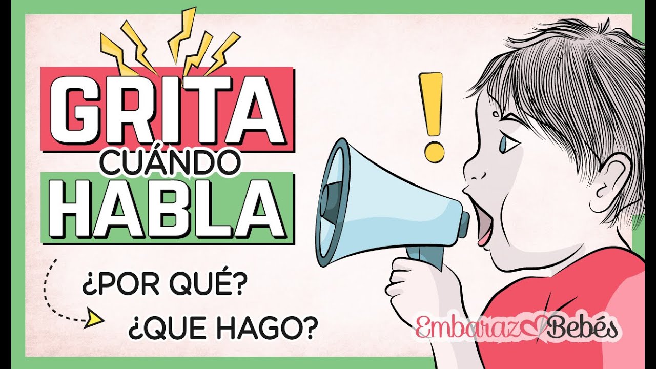 Mi hijo GRITA al Hablar 🤯💥 Por qué? Qué hago? [ 5 RAZONES ] || Embarazo y Bebés