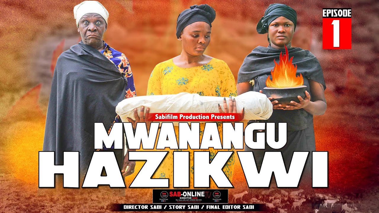 MWANANGU HAZIKWI EP 1 #villagestory 