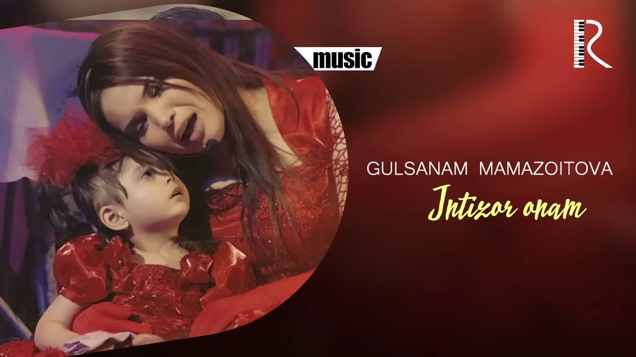 Gulsanam Mamazoitova - Intizor onam | Гулсанам Мамазоитова - Интизор онам (music version)