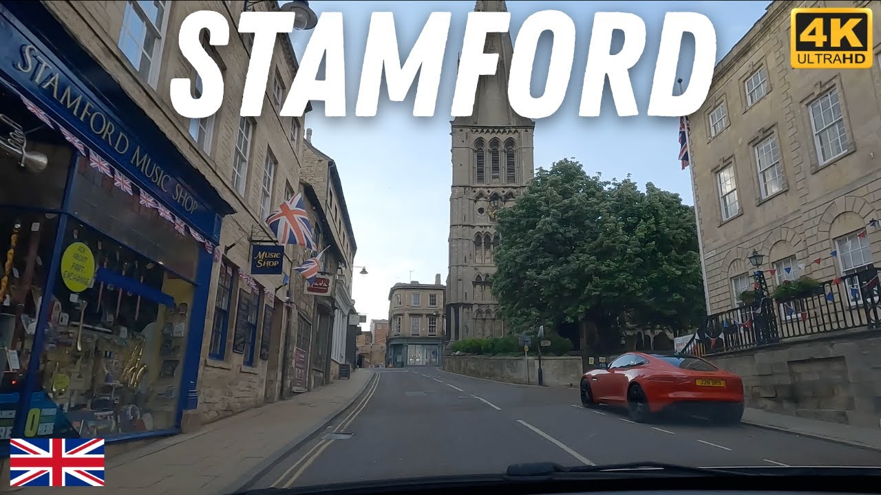 【4K】STAMFORD DRIVING TOUR ENGLAND