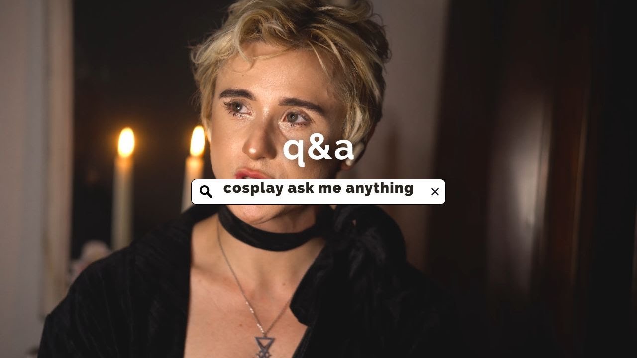 lucienk| Cosplay Q&A