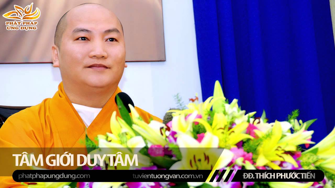 Tam Giới Duy T&acirc;m  - Ph&aacute;p Thoại Th&iacute;ch Phước Tiến MP3