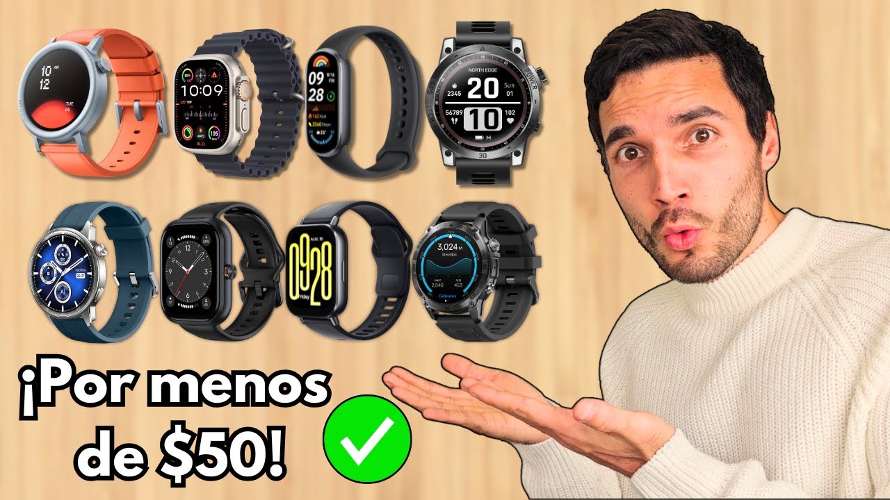 💥 MEJORES SMARTWATCH EN 2025 Y por menos de $50