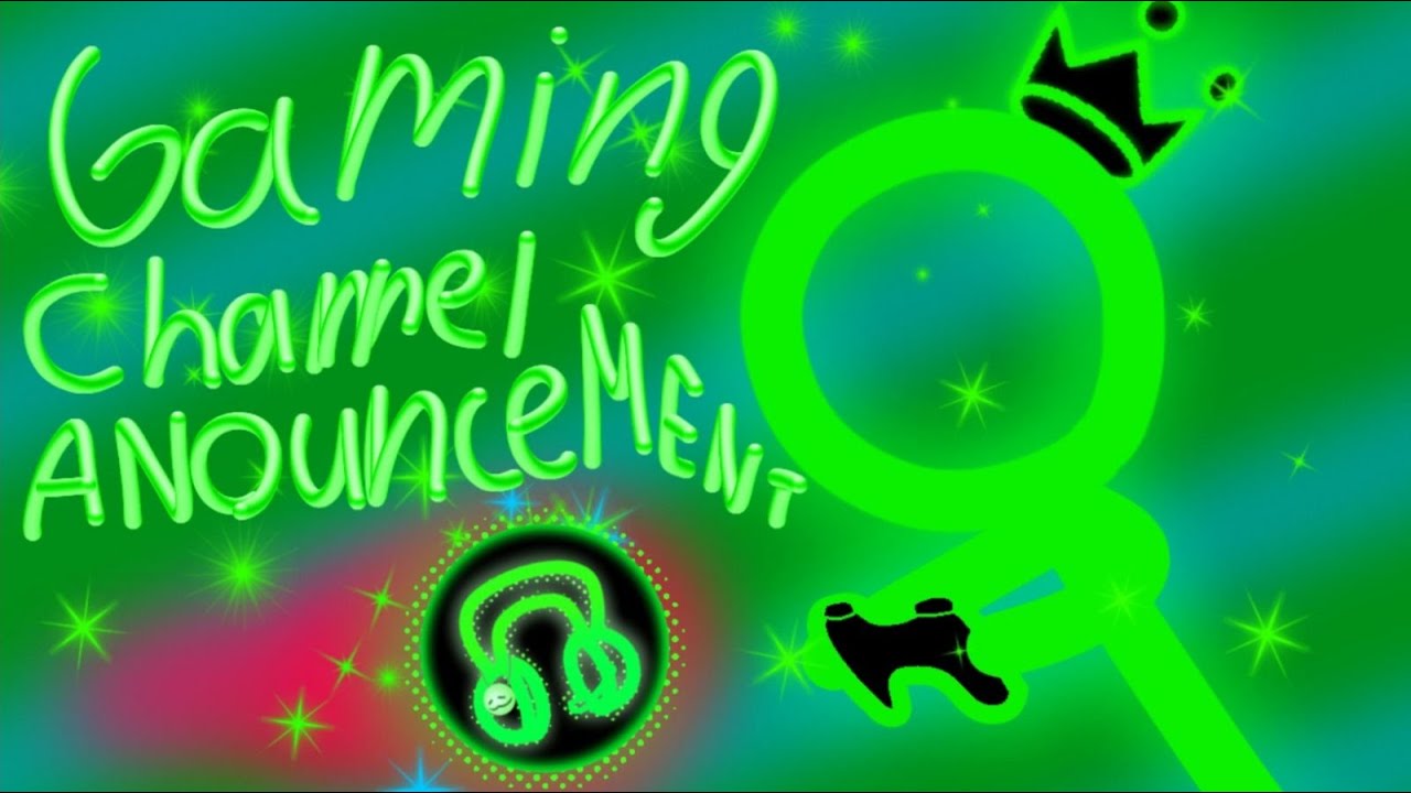 Announcement: I Have a New Gaming Channel!!!